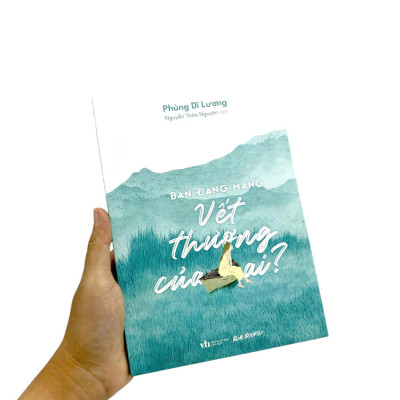 Sách - Bạn Đang Mang Vết Thương Của Ai?