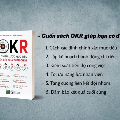 OKR – Từ chiến lược mục tiêu đến kết quả then chốt - Masaru Amono