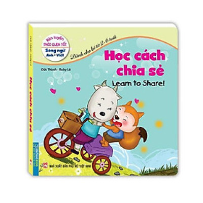Sách - Rèn Luyện Thói Quen Tốt - Học Cách Chia Sẻ - Song Ngữ Anh Việt - Minh Thắng
