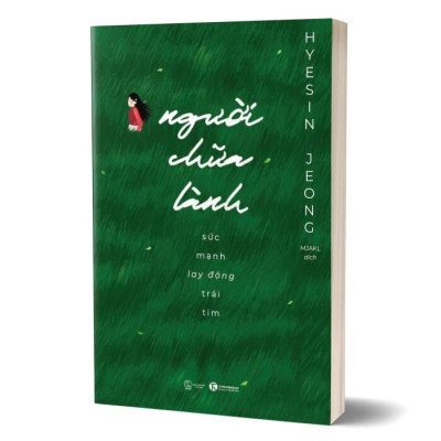 Người Chữa Lành - Sức Mạnh Lay Động Trái Tim (Bìa mềm)