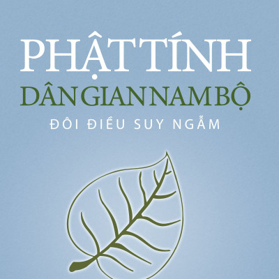 Phật tính dân gian Nam Bộ đôi điều suy ngẫm