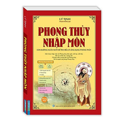 Sách - Phong Thủy Nhập Môn - Bìa Mềm - Lý Tịnh - Minh Thắng