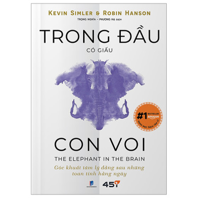 Trong Đầu Có Giấu Con Voi - The Elephant In The Brain