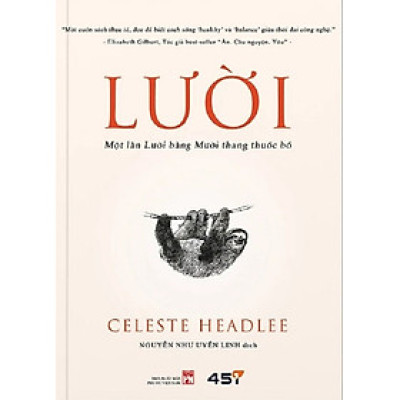 Lười - Một Lần Lười Bằng Mười Thang Thuốc Bổ (Tuệ Tri)