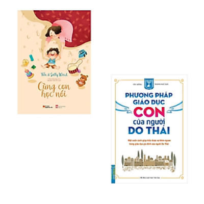 Combo Cẩm Nang Bồi Đắp Kỹ Năng Và Phát Triển Cho Trẻ : Phương Pháp Giáo Dục Con Của Người Do Thái+ Cùng Con Học Nói Chuyển Hóa Bản Thân, Trao Quyền Cho Con Cái (Dạy Con Theo Cách Người Nhật / Tặng Kèm Bookmark Happy Life) 