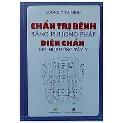 Sách - Chẩn Trị Bệnh Bằng Phương Pháp Diện Chẩn Kết Hợp Đông Tây Y - Chính Thông