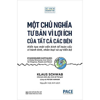 Một Chủ Nghĩa Tư Bản Vì Lợi Ích Của Tất Cả Các Bên (Bìa mềm) - BOOKCITY