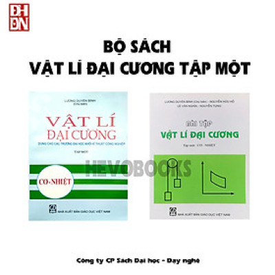 Combo Bộ sách VẬT LÍ ĐẠI CƯƠNG TẬP MỘT + BÀI TẬP : CƠ NHIỆT 