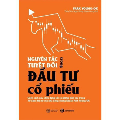 Sách - Nguyên Tắc Tuyệt Đối Trong Đầu Tư Cổ Phiếu - Thái Hà Books