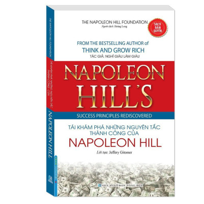 Sách - Sức Mạnh Của Hành Động Tích Cực Napoleon Hill + Tái Khám Phá Những Nguyên Tắc Thành Công Của Napoleon Hill - Minh Thắng