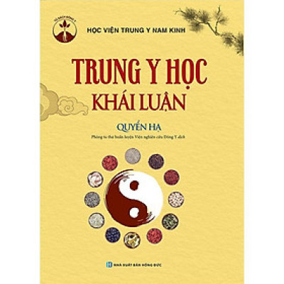 Sách - Trung Y Học Khái Luận - Quyển Hạ - Minh Thắng