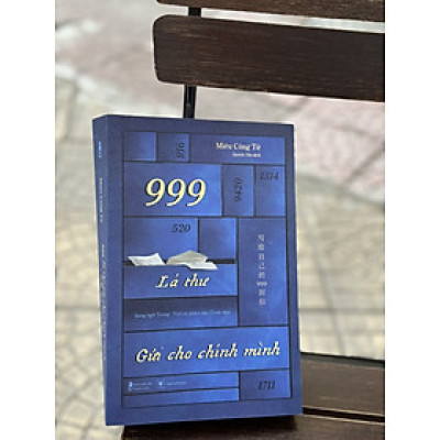 (Bìa mềm, phủ nhũ) 999 LÁ THƯ GỬI CHO CHÍNH MÌNH – Song ngữ toàn tập –  Miêu Công Tử – Vanvietbooks – NXB Thanh Niên