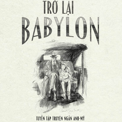 Sách - Trở lại Babylon tuyển tập truyện ngắn Anh - Mỹ - Nhã Nam Official