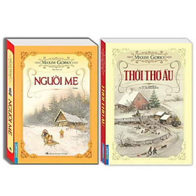 Sách - Thời Thơ Ấu + Người Mẹ - Combo 2 Cuốn Bìa Mềm - Maxim Gorki - Minh Thắng