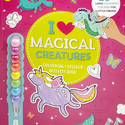 I Love Magical Creatures: Colouring & Activity Book