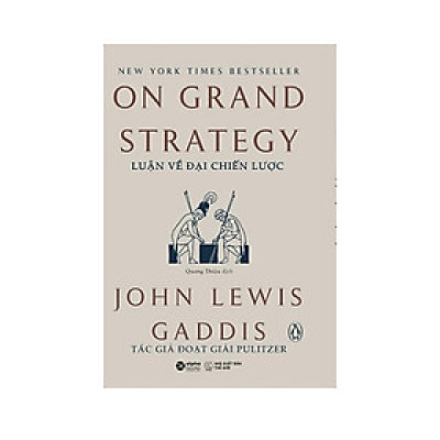 Trạm Đọc | Luận Về Đại Chiến Lược 