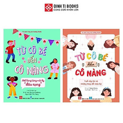 Sách - Từ cô bé đến cô nàng - Cho trẻ từ 10 tuổi - Combo 3 Cuốn - Đinh Tị Books