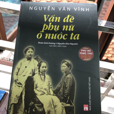 Nguyễn Văn Vĩnh - Vấn đề phụ nữ ở nước ta - Tủ sách Phụ Nữ Tùng Thư