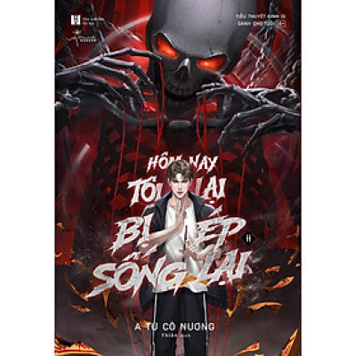 Sách - Hôm Nay Tôi Lại Bị Ép Sống Lại - Tập 2 - AZ Việt Nam