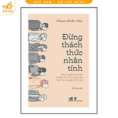 Sách - Đừng thách thức nhân tính (Nhã Nam HCM)