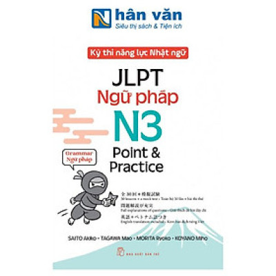 Kỳ Thi Năng Lực Nhật Ngữ - JLPT N3 Point & Practice - Ngữ Pháp