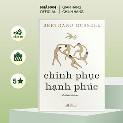 Sách - Chinh phục hạnh phúc (Bertrand Russell) (Nhã Nam Official)