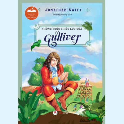 Sách - Danh Tác Trong Nhà Trường - Những Cuộc Phiêu Lưu Của Gulliver  - Huy Hoàng