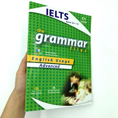IELTS The Grammar Files C1 - Advanced (Tái Bản 2018)