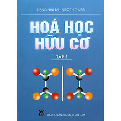 Hóa Học Hữu Cơ - Tập 1 (Tái bản)