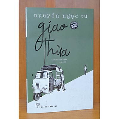 Tập truyện - Giao Thừa - Nguyễn Ngọc Tư