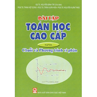 Bài Tập Toán Học Cao Cấp - Tập 3 - Chuỗi Và Phương Trình Vi Phân