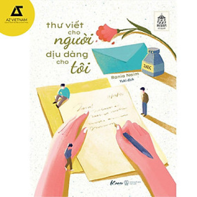 Sách - Thư Viết Cho Người, Dịu Dàng Cho Tôi