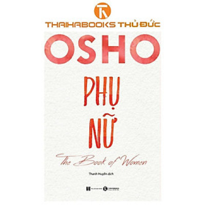 Sách - Osho Phụ Nữ - The Book Of Women - Thái Hà Books
