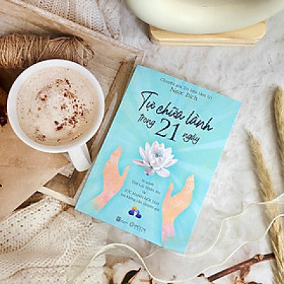 Sách - Tự chữa lành trong 21 ngày: Bí quyết tìm lại bình an và sức mạnh nội tâm mà không cần chuyên gia