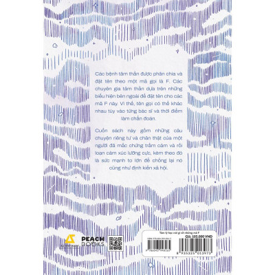 Sách Tâm Lý Học Nói Gì Về Những Mã F - Bản Quyền