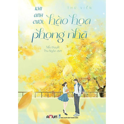 Khi Anh Cười, Hào Hoa Phong Nhã