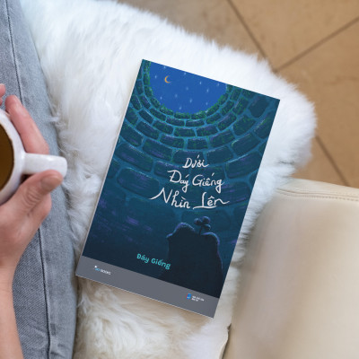 Dưới Đáy Giếng Nhìn Lên