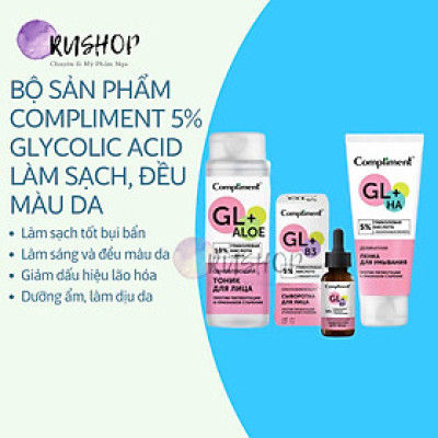 Bộ sản phẩm Compliment 5% Glycolic Acid làm sạch, sáng đều màu da, căng bóng