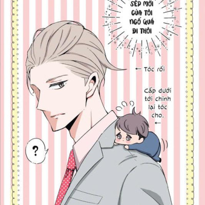 Sách - Bộ Manga - Sếp Mới Của Tôi Ngố Quá Đi Thôi - Tập 1 + Tập 2 (Bộ 2 Tập) - Tặng Kèm 2 Standee Bập Bênh + 1 Leaflet + 1 Set Acrylic Charm + 1 Set Bookmark Nam Châm + 1 Thiệp Gấp Hình Bùa