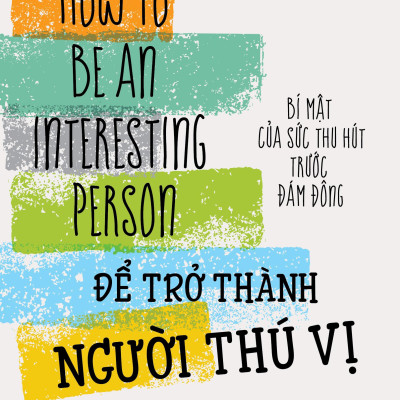 Để Trở Thành Người Thú Vị
