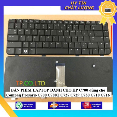BÀN PHÍM LAPTOP dùng cho HP C700 dùng cho Compaq Presario C700 C700T C727 C729 C730 C710 C716 - Hàng Nhập Khẩu New Seal