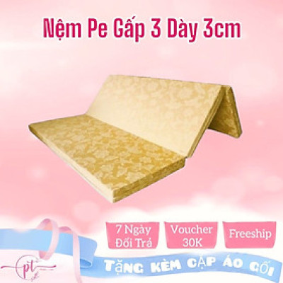 Nệm PE Hàn Quốc Cao Cấp Gấp 3 ( 1m2 x 1m95 x 3cm) Giao Màu Ngẫu Nhiên - Tặng Kèm Cặp Áo Gối