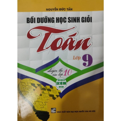 Sách  - Bồi dưỡng học sinh giỏi toán 9 (luyện thi vào lớp 10) (HA-MK1)