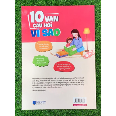 Phát Triển Tư Duy Và Ngôn Ngữ Cho Trẻ - 10 Vạn Câu Hỏi Vì Sao - Cùng Trẻ Khám Phá Thế giới Xung Quanh (BC-MK)