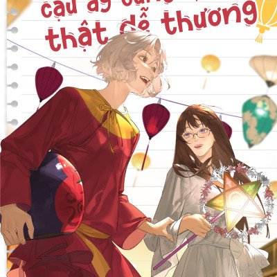 Hôm Nay Cậu Ấy Cũng Thật Dễ Thương - Tập 7 - Tặng Kèm Postcard Cán Mờ