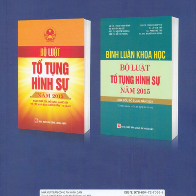 Bình Luận Khoa Học Bộ Luật Hình Sự Năm 2015 (Sửa Đổi, Bổ Sung Năm 2017) - Phần Các Tội Phạm (Tái bản có sửa chữa, bổ sung lần thứ ba) 