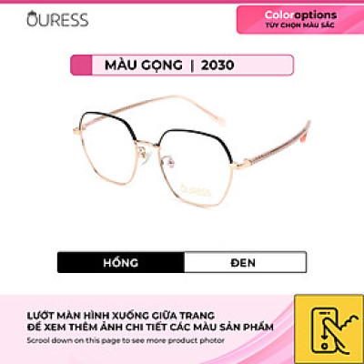 Gọng kính titanium 2030 thời trang nam nữ cao cấp siêu nhẹ siêu bền OURESS