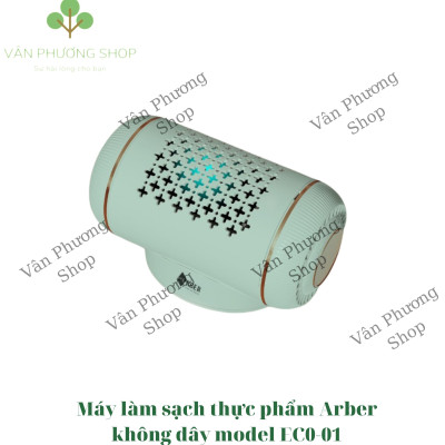 Máy làm sạch thực phẩm Arber không dây model EC0-01 Hàng chính hãng
