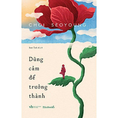 Dũng Cảm Để Trưởng Thành