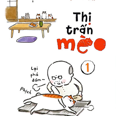 Thị Trấn Mèo Tập 1 (Tái Bản 2019)
